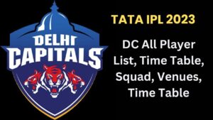 Delhi Capitals Full Schedule, IPL 2023